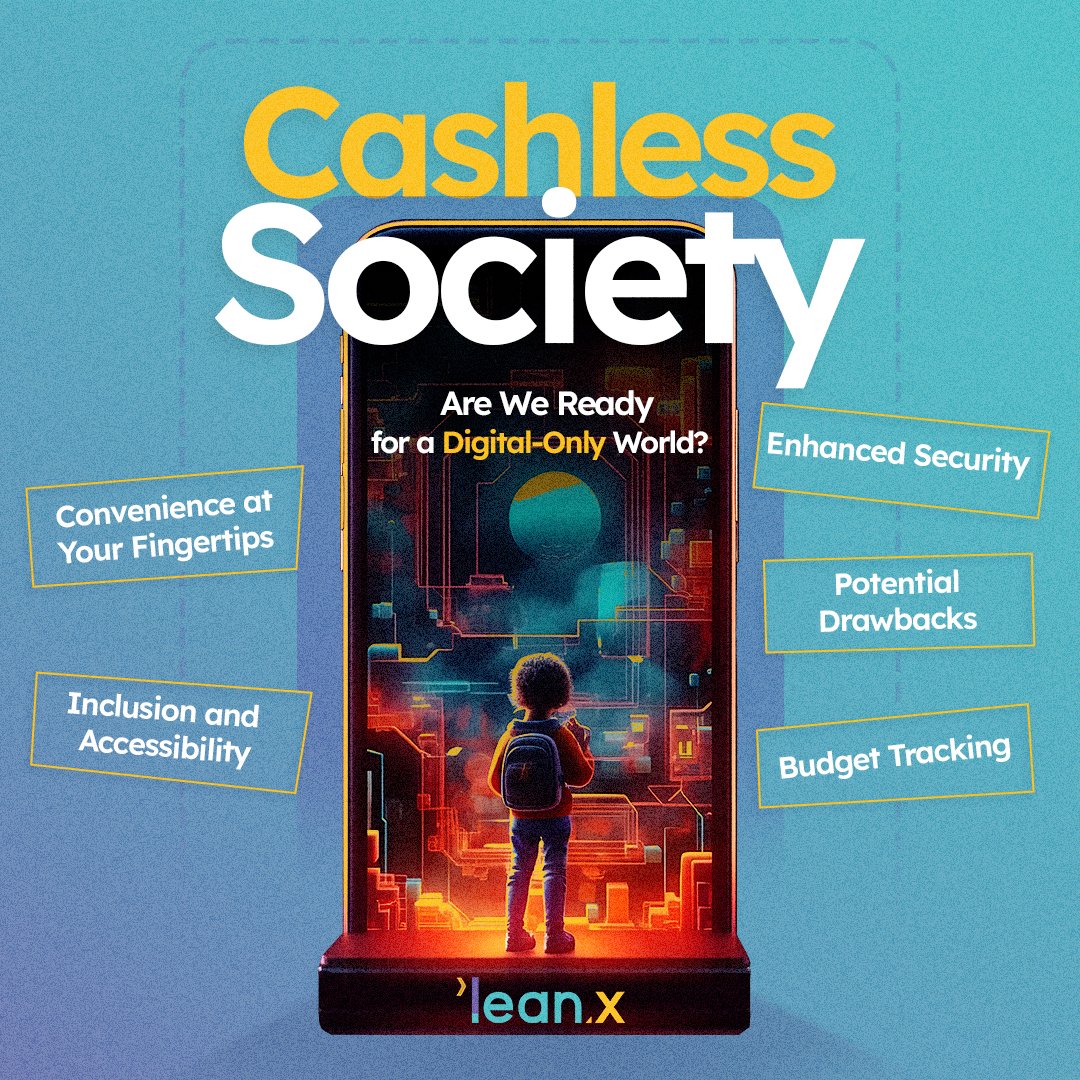 LeanX – Cashless Society